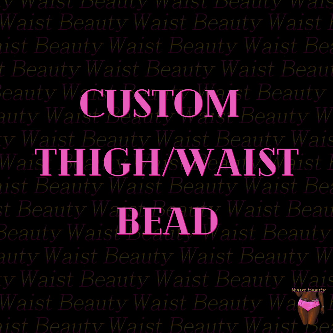 Single Custom Waist Beads