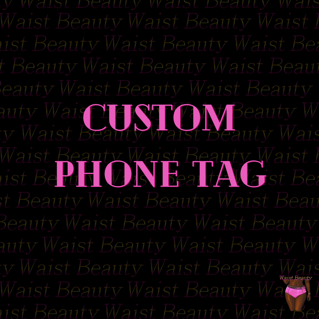 Custom Phone Tag